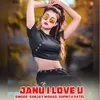 About Janu I Love U Song